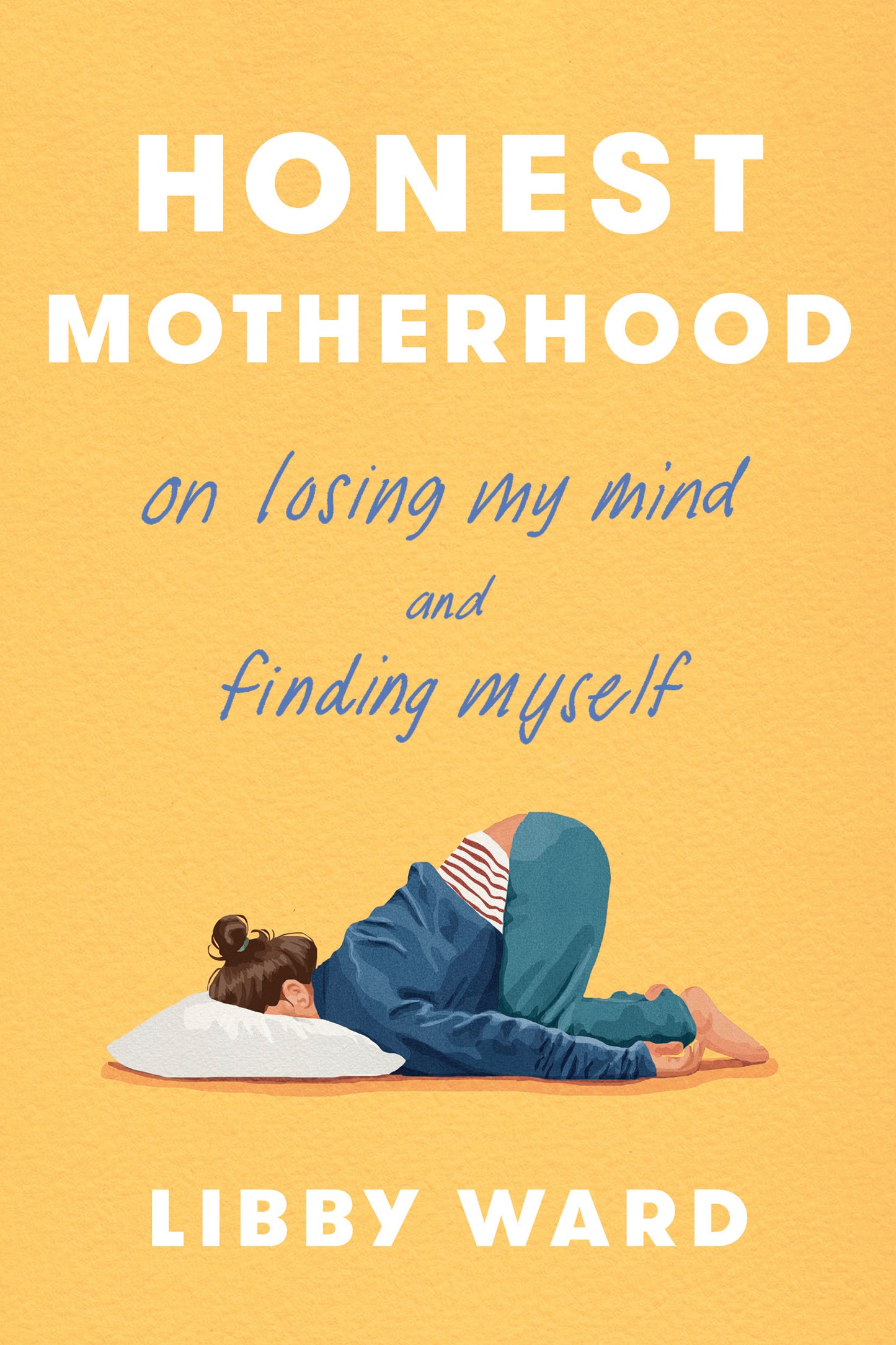 Honest Motherhood