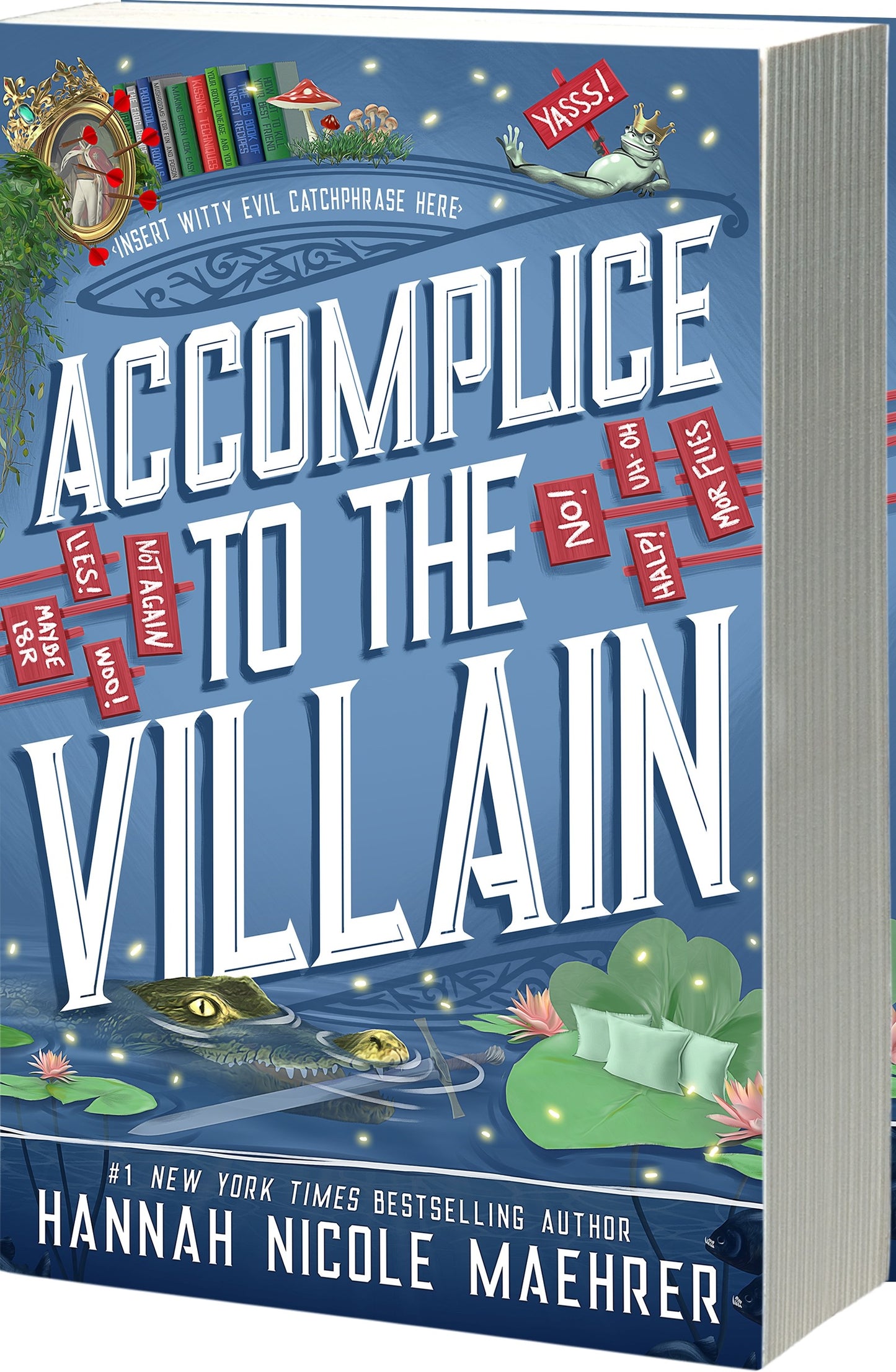 Accomplice to the Villain