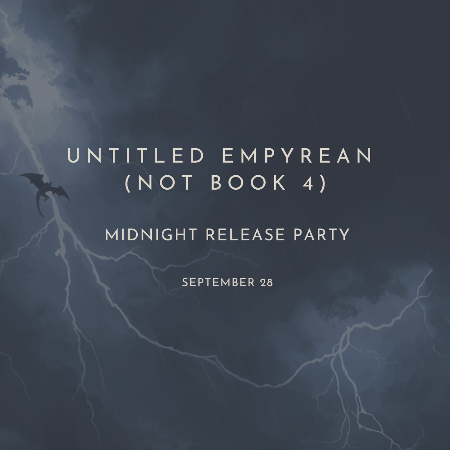 Sept 28 – Untitled Empyrean (Not Book 4) – Release Party