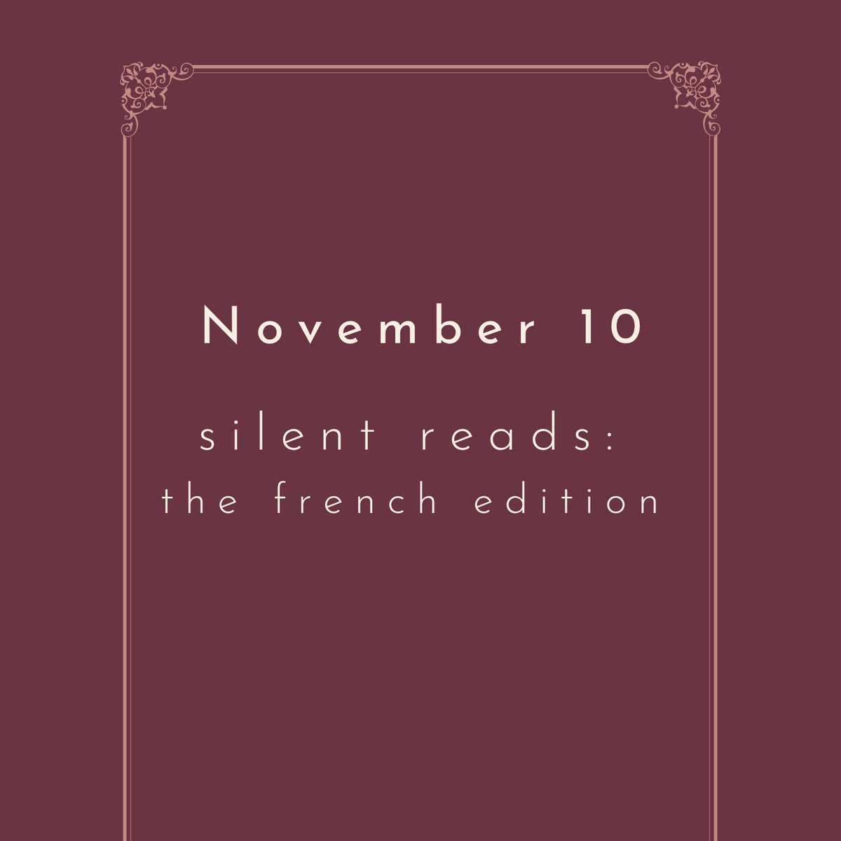 Nov 10 – Silent Reads: The French Wine Edition
