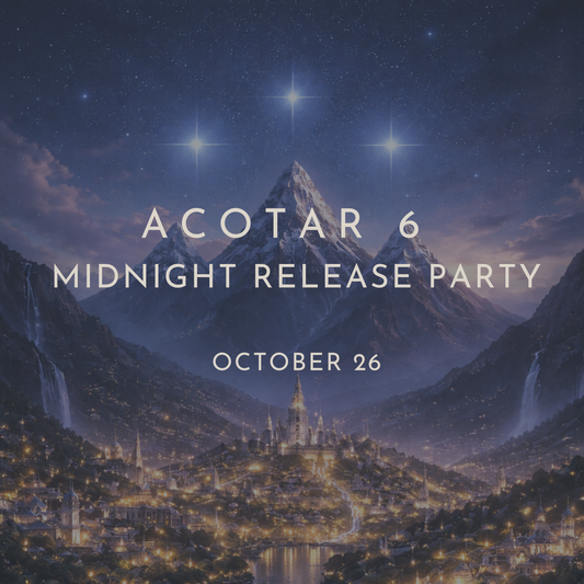 Oct 26 – ACOTAR 6 Release Party