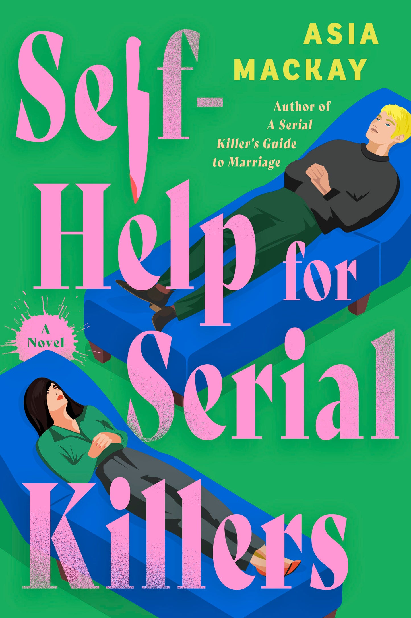 Self-Help for Serial Killers - PREORDER