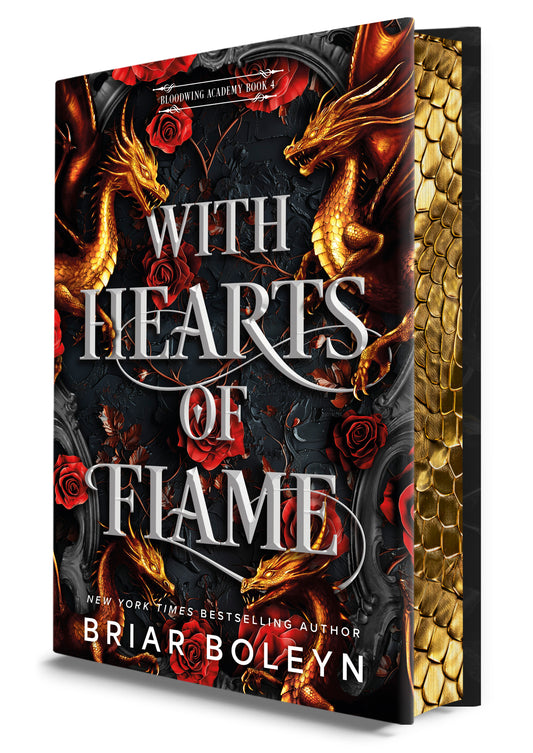 With Hearts of Flame: Deluxe Limited Edition