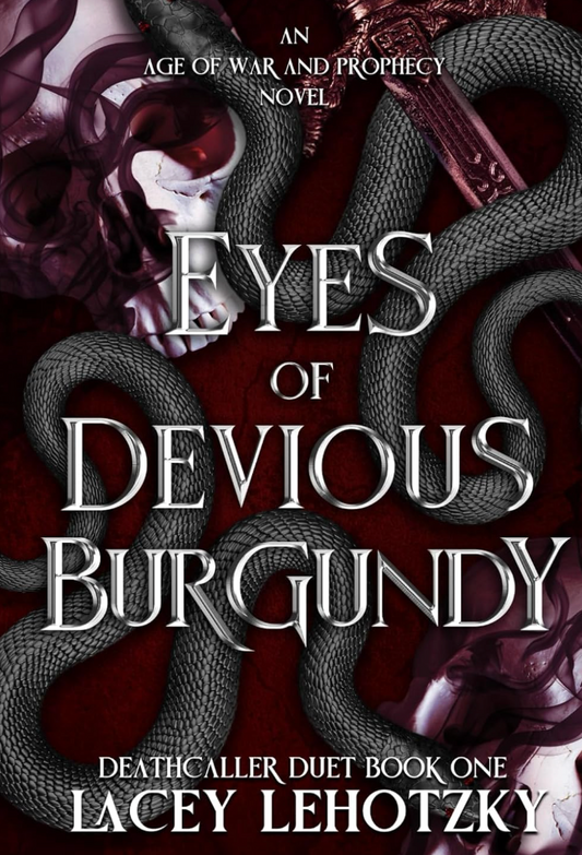 Eyes of Devious Burgundy