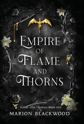 Empire of Flames & Thorns